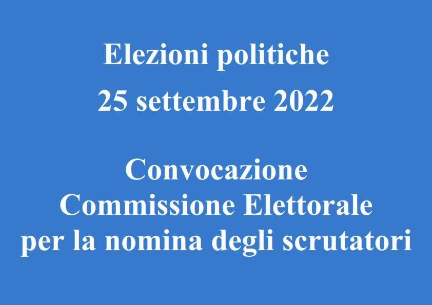 Convocazione della Commissione Elettorale Comunale per la nomina degli scrutatori.
